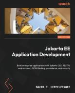 Jakarta EE Application Development - Second Edition di David R Heffelfinger edito da Packt Publishing