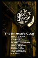 The Rhymers' Club: ''Set fools unto their folly!'' di Richard Le Gallienne, W. B. Yeats, Ernest Dowson edito da PORTABLE POETRY