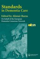 Standards In Dementia Care edito da Taylor & Francis Ltd