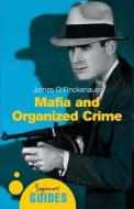 Mafia and Organized Crime di James O. Finckenauer edito da Oneworld Publications
