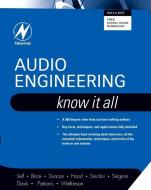 Audio Engineering: Know It All di Ian Robertson Sinclair, John Watkinson, Ben Duncan, Douglas Self, Julian Nathan, Richard Brice, John Linsley Hood, Singm edito da Elsevier Science & Technology