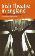 Irish Theatre in England di Ben Levitas edito da Lang, Peter