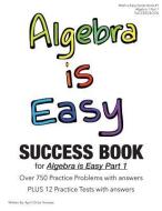 Algebra Is Easy Part 1 Success Book di April Chloe Terrazas edito da CRAZY BRAINZ