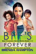 Bff's Forever di Brenda Hampton edito da Kensington Publishing