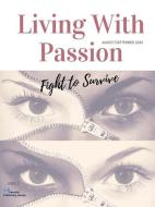 Living With Passion Magazine #2 di Kayla Scutti, L. Albano edito da LIGHTNING SOURCE INC