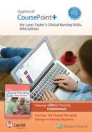 Lippincott Coursepoint+ Enhanced for Lynn: Taylor's Clinical Nursing Skills: A Nursing Process Approach di Pamela Lynn edito da LIPPINCOTT RAVEN