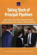 Takng Stock Of Principal Piplipb di Susan M. Gates, Julia H. Kaufman, Sy Doan edito da Rand Corporation