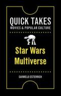 Star Wars Multiverse di Carmelo Esterrich edito da Rutgers University Press