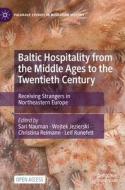Baltic Hospitality From The Middle Ages To The Twentieth Century edito da Springer Nature Switzerland AG