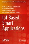 IoT Based Smart Applications edito da Springer International Publishing