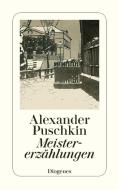 Meistererzählungen di Alexander S. Puschkin edito da Diogenes Verlag AG