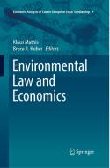 Environmental Law And Economics edito da Springer International Publishing Ag