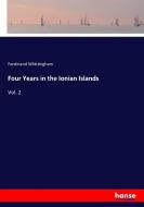 Four Years in the Ionian Islands di Ferdinand Whittingham edito da hansebooks