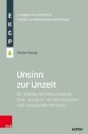 Unsinn zur Unzeit di Ferenc Herzig edito da Echter Verlag GmbH