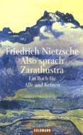 Also Sprach Zarathustra: Ein Buch Fur Alle Und Keinen di Friedrich Wilhelm Nietzsche edito da Distribooks