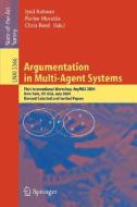 Argumentation in Multi-Agent Systems edito da Springer Berlin Heidelberg