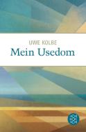Mein Usedom di Uwe Kolbe edito da FISCHER Taschenbuch