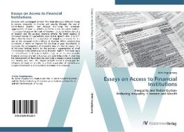 Essays on Access to Financial Institutions di Ulrike Vogelgesang edito da AV Akademikerverlag