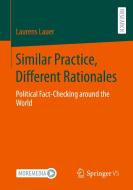 Similar Practice, Different Rationales di Laurens Lauer edito da Springer Fachmedien Wiesbaden