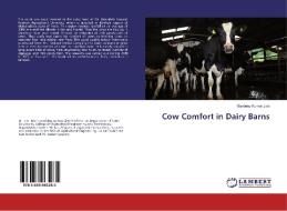 Cow Comfort in Dairy Barns di Sandeep Kumar Jain edito da LAP Lambert Academic Publishing