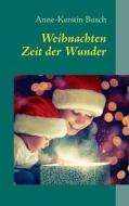 Weihnachten di Anne-Kerstin Busch edito da Books on Demand