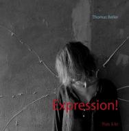 Expression! di Thomas Beller edito da Books on Demand