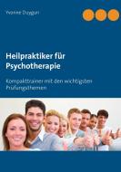 Heilpraktiker für Psychotherapie di Yvonne Duygun edito da Books on Demand