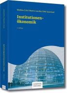 Institutionenökonomik di Mathias Erlei, Martin Leschke, Dirk Sauerland edito da Schäffer-Poeschel Verlag
