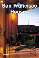 San Francisco Houses di Ana Canizares edito da Teneues Verlag Gmbh + Co Kg
