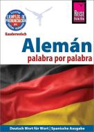 Alemán (Deutsch als Fremdsprache, spanische Ausgabe) di Catherine Raisin edito da Reise Know-How Rump GmbH