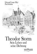 Theodor Storm di Paul Schütze edito da UNIKUM