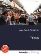 Tel Aviv di Jesse Russell, Ronald Cohn edito da Book On Demand Ltd.