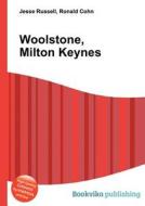 Woolstone, Milton Keynes edito da Book On Demand Ltd.