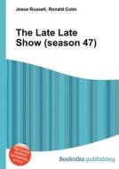 The Late Late Show (season 47) edito da Book On Demand Ltd.