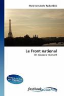 Le Front national di Marie-Annabelle Roche edito da FastBook Publishing