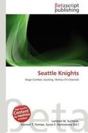 Seattle Knights edito da Betascript Publishing