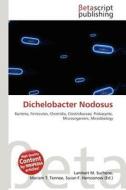 Dichelobacter Nodosus edito da Betascript Publishing