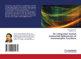 On integrated moduli connected deficiencies of meromorphic functions di Sanjib Kumar Datta, Lakshmi Biswas edito da LAP LAMBERT Academic Publishing