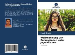Wahrnehmung von Damenbinden unter Jugendlichen di Preeti Shukla edito da Verlag Unser Wissen