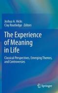 The Experience of Meaning in Life edito da Springer-Verlag GmbH
