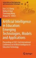 Artificial Intelligence in Education: Emerging Technologies, Models and Applications edito da Springer Singapore