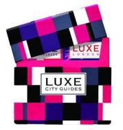 World Grand Tour Box Luxe City Guides, 6th Edition di Luxe Guides edito da Luxe Limited