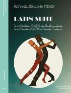 Latin Suite di Raphael Benjamin Meyer edito da Heinrichshofen's Verlag