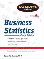 Schaum's Outline of Business Statistics, Fourth Edition di Leonard J. Kazmier edito da McGraw-Hill Education