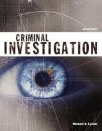 Criminal Investigation (Justice Series), Student Value Edition di Michael D. Lyman edito da Prentice Hall
