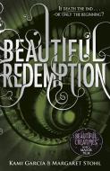 Beautiful Redemption (Book 4) di Kami Garcia, Margaret Stohl edito da Penguin Books Ltd