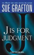 "j" Is for Judgment: A Kinsey Millhone Novel di Sue Grafton edito da ST MARTINS PR
