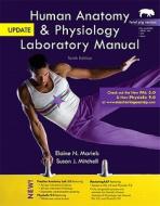 Human Anatomy & Physiology Laboratory Manual With Masteringa&p, Fetal Pig Version, Update di Elaine N. Marieb, Susan J. Mitchell edito da Pearson Education (us)