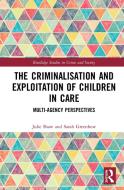 Criminalisation And Exploitation Of di SHAW edito da Taylor & Francis
