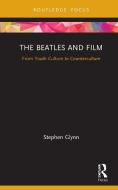 The Beatles di Stephen Thomas Glynn edito da Taylor & Francis Ltd